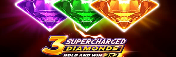 3 Supercharged Diamonds: Hold and Win