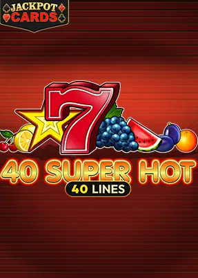 40 Super Hot